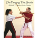 De-Fanging The Snake: A Guide To Modern Arnis Disarms