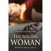 The Wrong Woman: A Peter Abbott Mystery