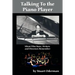 Talking to the Piano Player: Silent Film Stars, Writers and Directors Remember