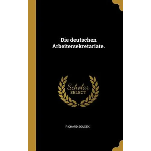 Die deutschen Arbeitersekretariate.