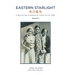 Eastern Starlight A British Girl's Memoir of China in the 1930s: Volume 2