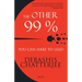 The Other 99 %
