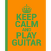 Keep Calm and Play Guitar. A Guitar Tab Book for Guitarists: Conveniently sized at 8" x 10". 200 Pages.