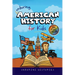 Unboring American History for Kids: Funny, Interesting, Concise Guide to America's Wild Past, Strange Stories, and Surprising Events You Won't Believe