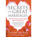 Secrets of Great Marriages: Real Truth from Real Couples about Lasting Love