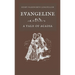 Evangeline A Tale of Acadia