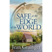 Safe at the Edge of the World: The Tour Series Book 2