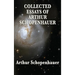 Collected Essays of Arthur Schopenhauer