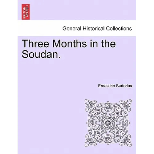 Three Months in the Soudan.