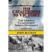 1918-Catastrophe to Victory: Volume 1-The German 'Ludendorff' Spring Offensive