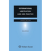 International Arbitration: Law and Practice
