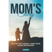 Mom's Story