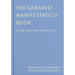 The Greatest Manifestation Book (Is the One Written by You)