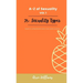 A to Z Of SEXUALITY, vol. 1, 25+ Types of Sexuality: Based on a comprehensive study in sex-positive sociology.
