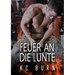 Feuer an die Lunte