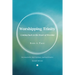 Worshipping Trinity: Coming Back to the Heart of Worship (2nd Edition)