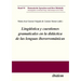 Lingüística y cuestiones gramaticales en la didáctica de las lenguas iberorrománicas
