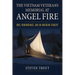The Vietnam Veterans Memorial at Angel Fire: War, Remembrance, and an American Tragedy