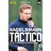 Nagelsmann Táctico: El Camaleón Estratega