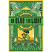Or Else the Light