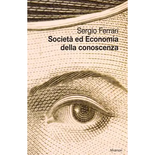 Societa' ed Economia della conoscenza