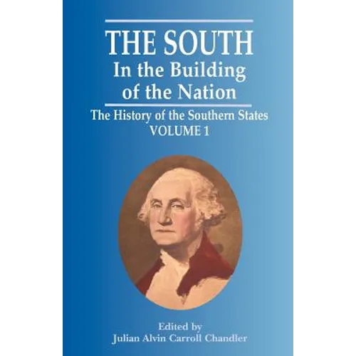 The South in the Building of the Nation