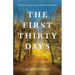 The First Thirty Days