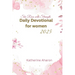She rises with Strength: Daily Devotional for Women 2025