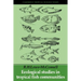 Ecological Studies Trop Fish C
