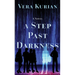 A Step Past Darkness