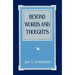 Beyond Words and Thoughts