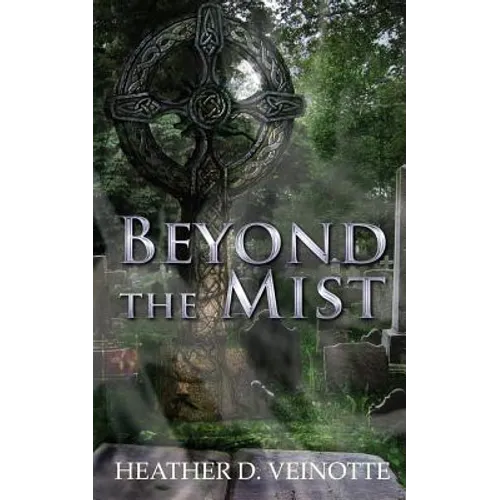 Beyond the Mist