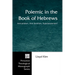 Polemic in the Book of Hebrews: Anti-Judaism, Anti-Semitism, Supersessionism?