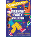 You've Got This! Birthday Party Palooza: Pick Your Own Adventure