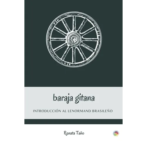Baraja Gitana: Introducción al Lenormand brasileño