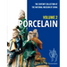 The Century Collection at the National Museum of China: Volume 2: Porcelain