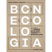Bcnecologia: 20 Years of the Urban Ecology Agency of Barcelona