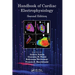 Handbook of Cardiac Electrophysiology