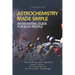 Astrochemistry Made Simple: A Weekend Pocketbook For Busy People In Everyday Language
