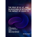 The Role of AI, IoT and Blockchain in Mitigating the Impact of COVID-19