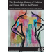 The Routledge History of Fashion and Dress, 1800 to the Present