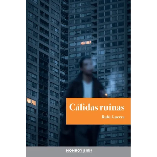 Cálidas ruinas