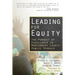 Leading for Equity: The Pursuit of Excellence in the Montgomery County Public Schools