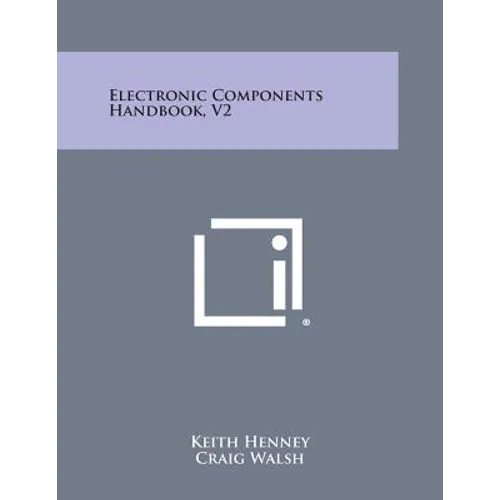 Electronic Components Handbook, V2