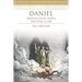 Daniel Annual Bible Study (Teaching Guide): Keeping Faith When the Heat Is On