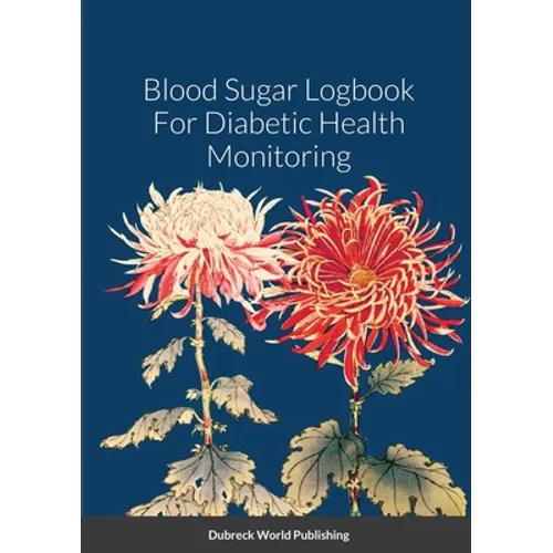 Blood Sugar Logbook For Diabetic Health Monitoring