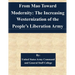 From Mao Toward Modernity: The Increasing Westernization of the People's Liberation Army