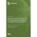 Machine Learning Advances and Applications on Natural Language Processing (NLP)