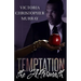 Temptation: The Aftermath
