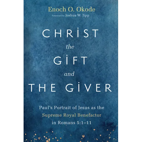 Christ the Gift and the Giver